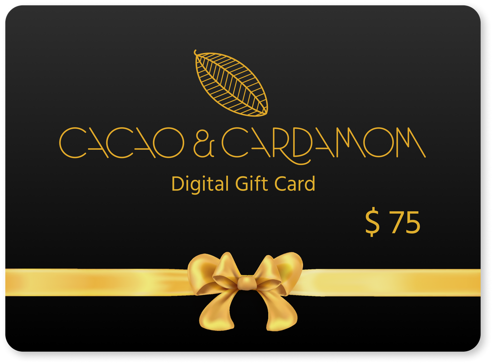 A digital gift card from Cacao & Cardamom $75